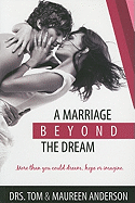 A Marriage Beyond the Dream