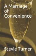 A Marriage of Convenience