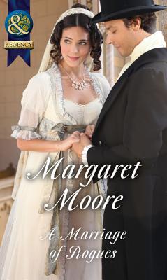 A Marriage Of Rogues - Moore, Margaret
