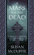 A Mass for the Dead: A Muirteach MacPhee Mystery