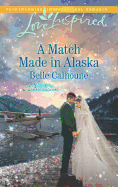 A Match Made in Alaska