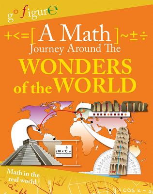 A Math Journey Around the Wonders of the World - Koll, Hilary, and Mills, Steve