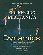 A MathCAD Manual for Engineering Mechanics: Dynamics - Computational Edition