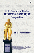 A Mathematical Genius: SRINIVASA RAMANUJAN Swayambhu