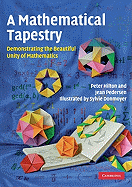 A Mathematical Tapestry: Demonstrating the Beautiful Unity of Mathematics