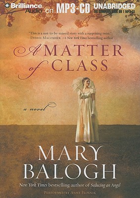 A Matter of Class - Balogh, Mary, and Flosnik (Read by)