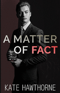 A Matter of Fact