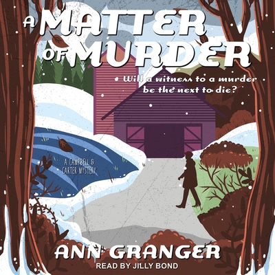 A Matter of Murder - Granger, Ann, and Bond, Jilly (Read by)
