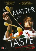 A Matter of Taste: Serving Up Paul Liebrandt - Sally Rowe