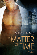 A Matter of Time: Vol. 1: Volume 1