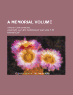A Memorial Volume Thirty-Four Sermons