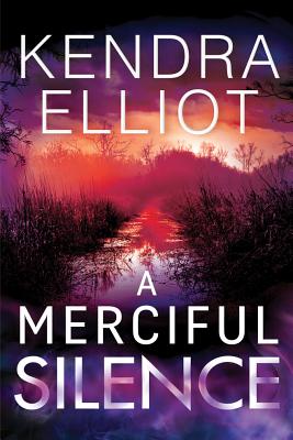 A Merciful Silence - Elliot, Kendra