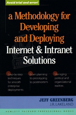 A Methodology for Developing & Deploying Internet & Intranet Solutions - Greenberg, Jeff R