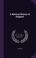 A Metrical History of England