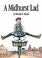 A Midhurst Lad: A Sussex Childhood from the Mid 1920's to the Late 30's