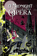 A Midnight Opera, Volume 1: ACT 1 Volume 1