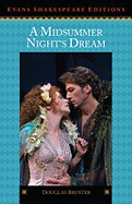 A Midsummer Night's Dream: Evans Shakespeare Editions