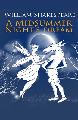 A Midsummer Night's Dream Illustrated - Shakespeare, William