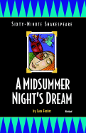 A Midsummer Night's Dream: Sixty-Minute Shakespeare Series