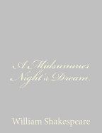 A Midsummer Night's Dream