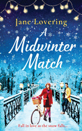 A Midwinter Match: A funny, feel-good read from the author of The Country Escape