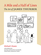 A Mile and a Half of Lines: The Art of James Thurber