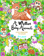 A Million Baby Animals: Little Creatures to Color