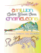 A Million Chameleons: Color Your Own