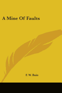 A Mine Of Faults