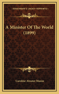 A Minister of the World (1899)