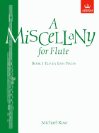 A Miscellany for Flute, Book I: Eleven Easy Pieces