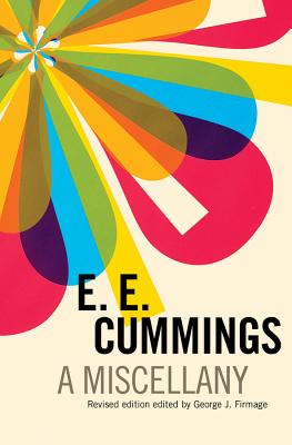 A Miscellany - Cummings, E E, and Firmage, George James (Editor)