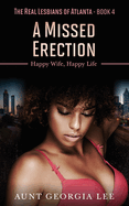A Missed Erection: Happy Wife, Happy Life