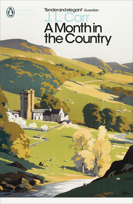 A Modern Classics Month in the Country - Carr, J L, and Fitzgerald, Penelope (Foreword by)
