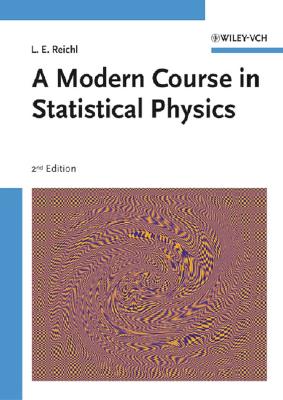 A Modern Course in Statistical Physics - Reichl, Linda