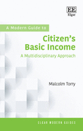 A Modern Guide to Citizen's Basic Income: A Multidisciplinary Approach