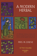 A Modern Herbal, Vol. I, 1