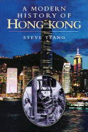 A Modern History of Hong Kong: 1841-1997