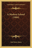 A Modern School (1904)