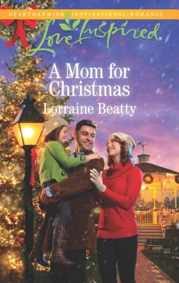 A Mom for Christmas - Beatty, Lorraine
