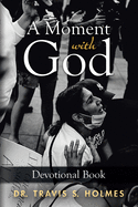 A Moment with God: Devotional Book