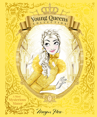A Most Mysterious Manor: Young Queens #1 - Hess, Megan