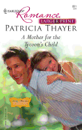 A Mother for the Tycoon's Child