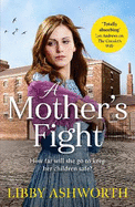 A Mother's Fight: A compelling historical saga of love and family