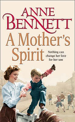 A Mother's Spirit - Bennett, Anne