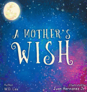 A Mother's Wish