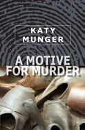 A Motive for Murder: A Hubbert & Lil Mystery