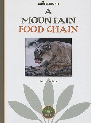 A Mountain Food Chain - Tarbox, A D