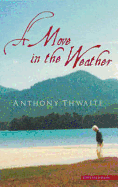 A Move in the Weather: Poems 1994-2002