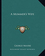 A Mummer's Wife